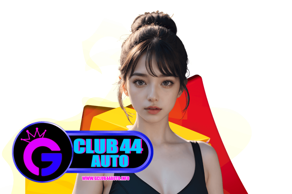 gclub44auto สล็อต